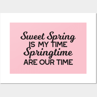 Sweet Spring Time Quote Posters and Art